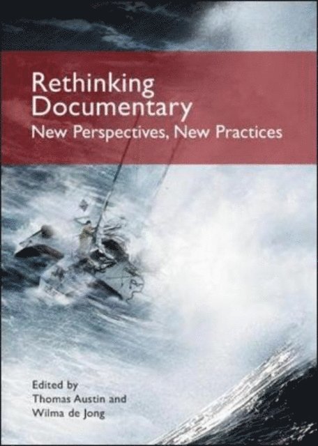 Wilma de Jong, Thomas Austin - Rethinking Documentary: New Perspectives and Practices, E-bok