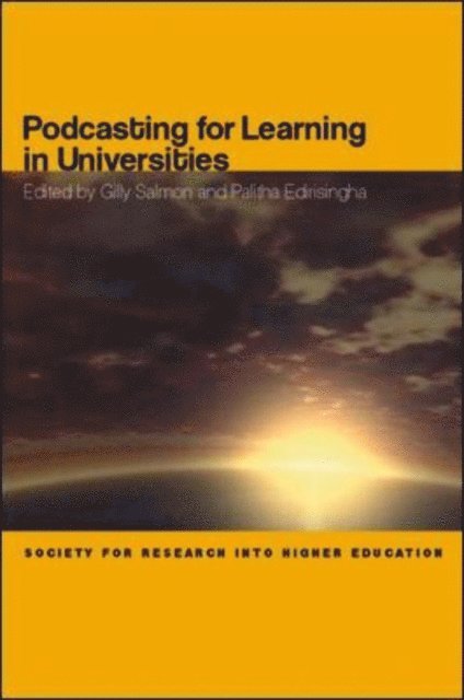 Palitha Edirisingha, Gilly Salmon - Podcasting for Learning in Universities, E-bok. Tillgänglighet: Lägg i varukorg
