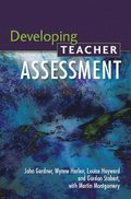 Developing Teacher Assessment