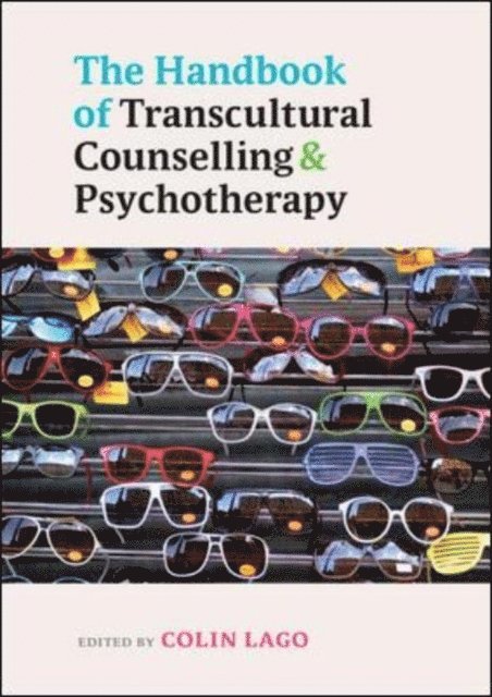 Colin Lago - Handbook of Transcultural Counselling and PsychoTherapy, E-bok