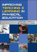 Improving Teaching and Learning in Physical Education