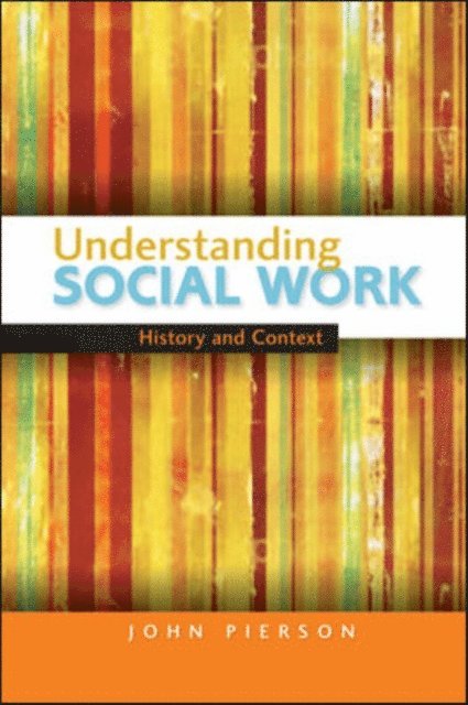 John Pierson - Understanding Social Work, E-bok
