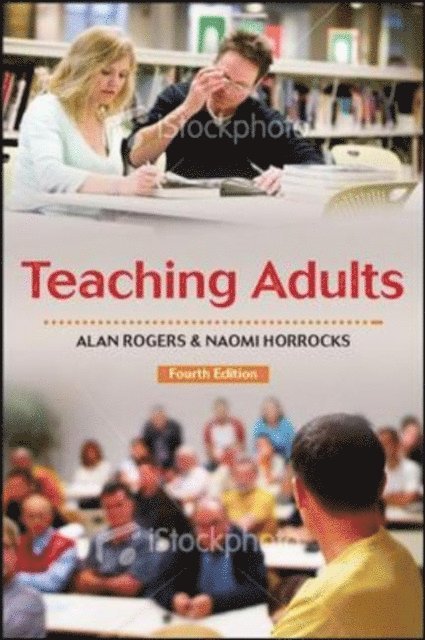 Naomi Horrocks, Alan Rogers - Teaching Adults, E-bok