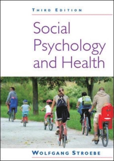 Wolfgang Stroebe - Social Psychology and Health, E-bok