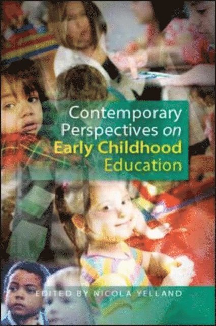 Nicola Yelland - Contemporary Perspectives on Early Childhood Education, E-bok