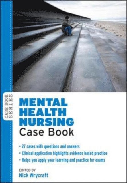 Nick Wrycraft - Mental Health Nursing Case Book, E-bok