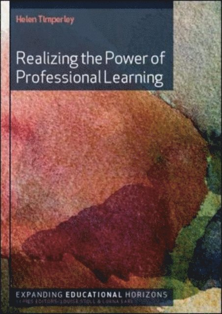 Helen Timperley - Realizing the Power of Professional Learning, E-bok