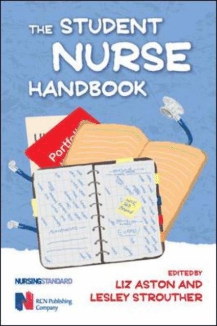 Lesley Strouther, Liz Aston - Student Nurse Handbook, E-bok