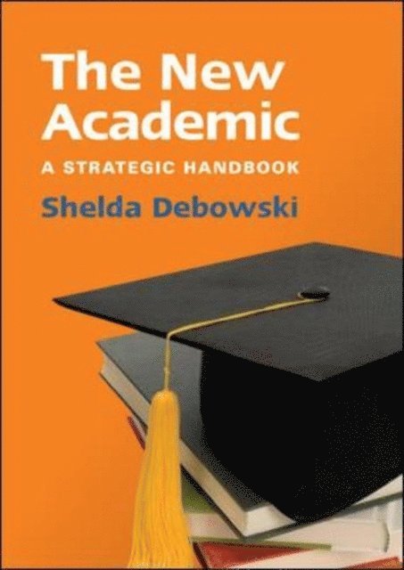 New Academic: A Strategic Handbook
