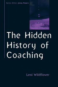 Hidden History of Coaching