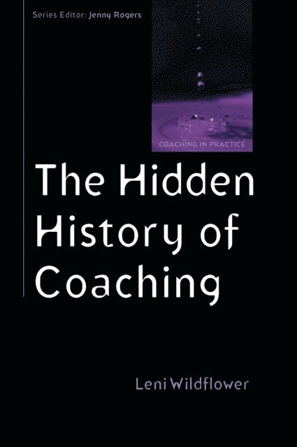 Leni Wildflower - Hidden History of Coaching, E-bok