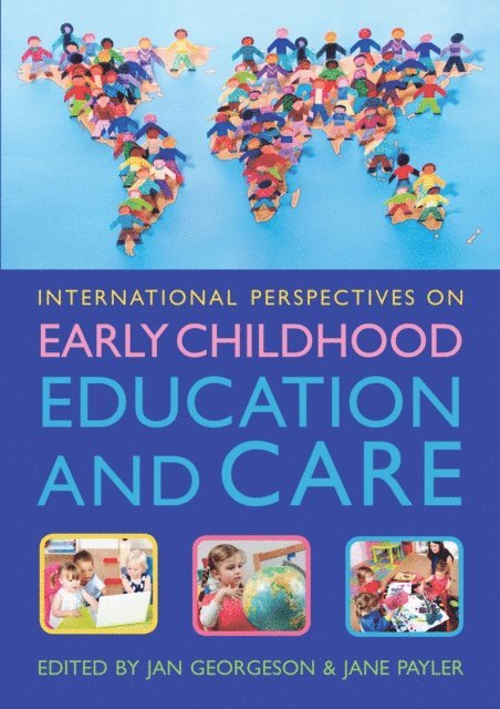 Jane Payler, Jan Georgeson - International Perspectives on Early Childhood Education and Care, E-bok