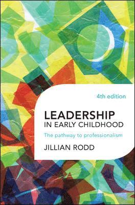 Jillian Rodd - EBOOK: Leadership in Early Childhood, E-bok