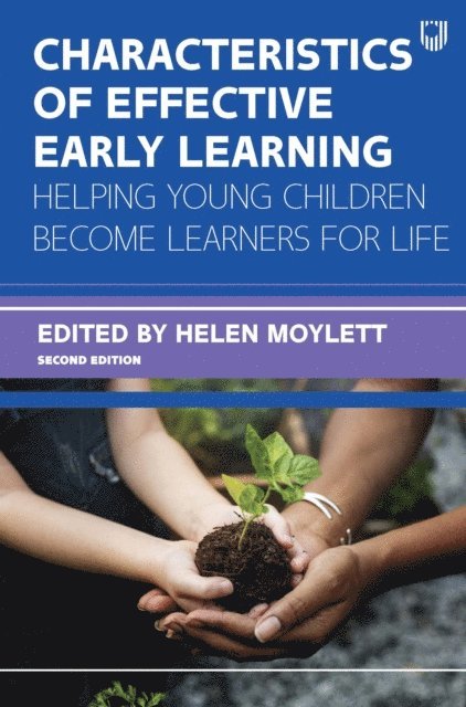 Helen Moylett - Characteristics of Effective Early Learning 2e, E-bok