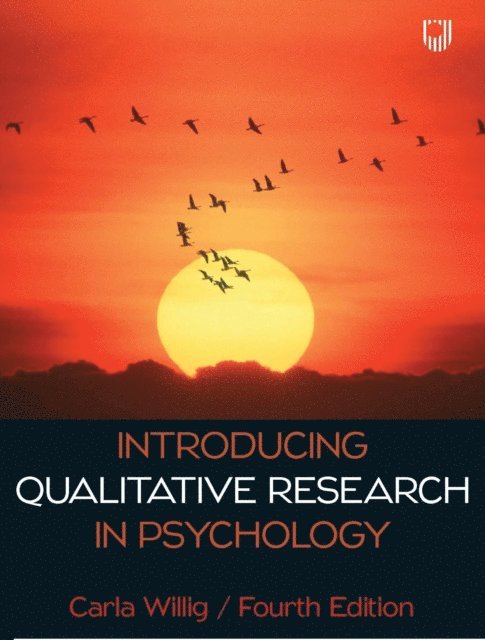Carla Willig - EBOOK: Introducing Qualitative Research in Psychology 4e, E-bok