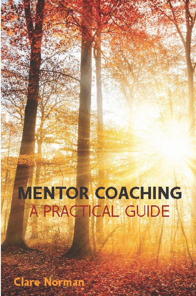 Clare Norman - Mentor Coaching: A Practical Guide, Häftad