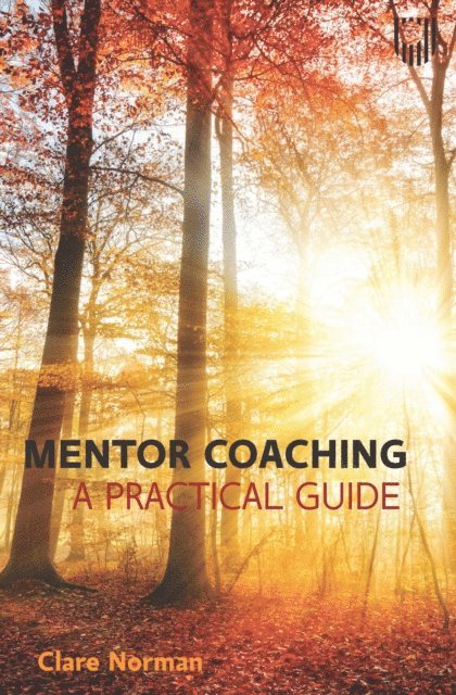 Clare Norman - Ebook: Mentor Coaching: A Practical Guide, E-bok