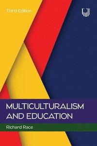 Multiculturalism and Education, 3e