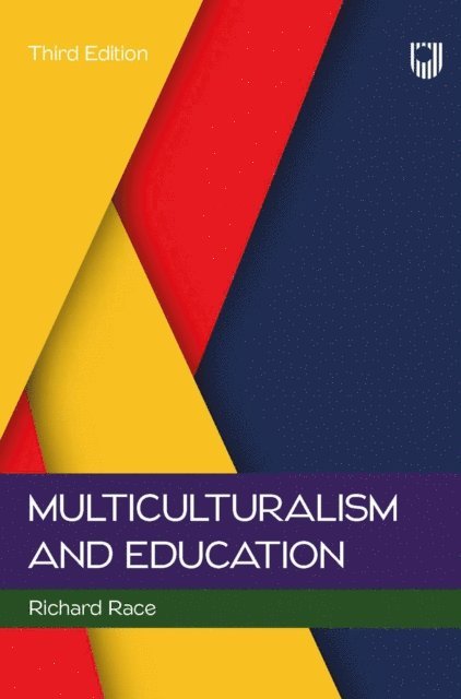 Richard Race - Multiculturalism and Education, 3e, E-bok