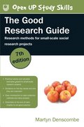 Good Research Guide: Research Methods for Small-Scale Social Research