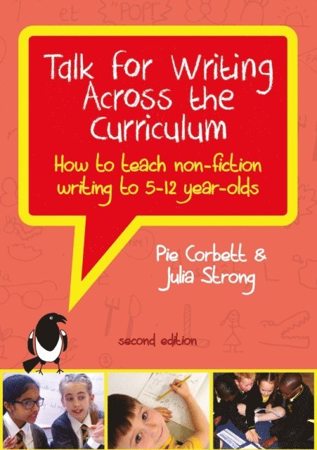 Julia Strong, Pie Corbett - Talk for Writing Across the Curriculum, How to Teach Non-Fiction Writing to 5-12 Year Olds (Revised Edition), E-bok