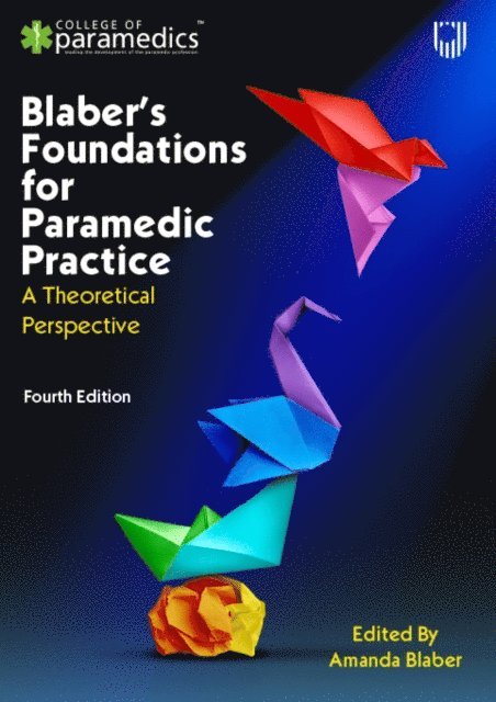 Amanda Blaber - Blaber's Foundations for Paramedic Practice: A Theoretical Perspective 4e, E-bok. Tillgänglighet: Lägg i varukorg