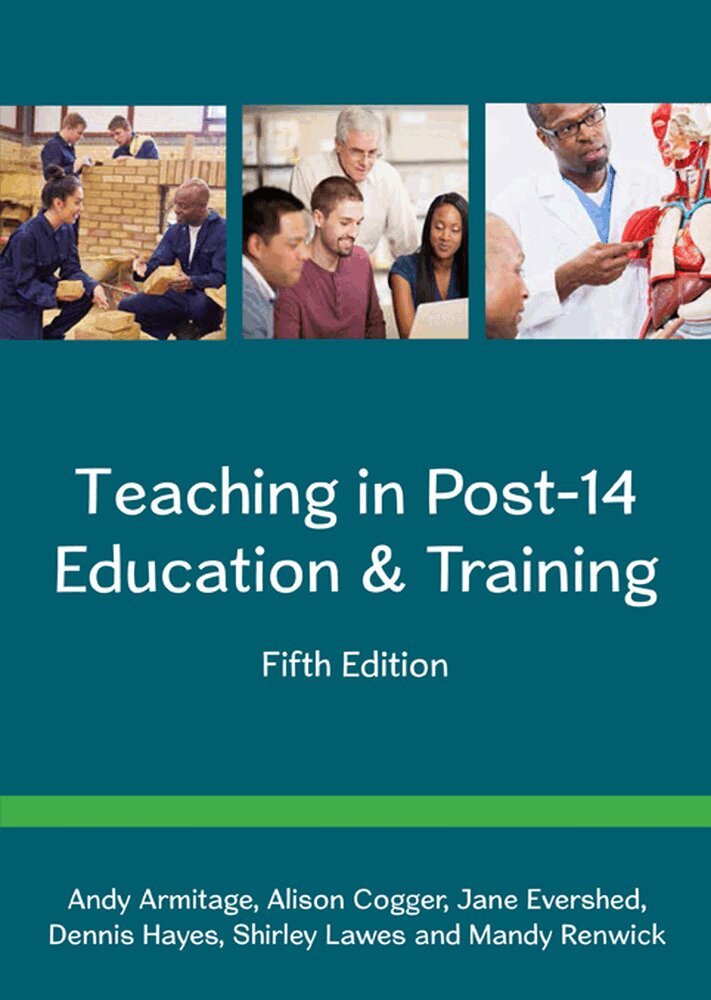 Andy Armitage - Teaching in Post-14 Education & Training, Häftad