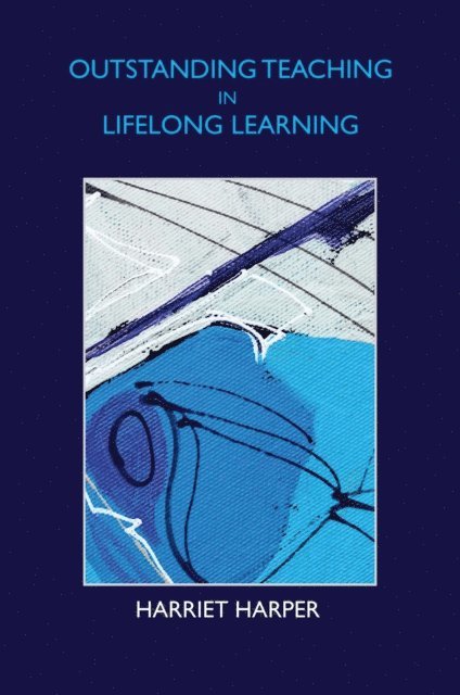 Harriet Harper - Outstanding Teaching in Lifelong Learning, E-bok