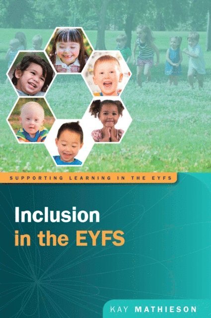 Kay Mathieson - Inclusion in the Early Years, E-bok