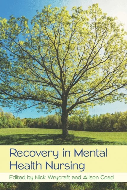 Nick Wrycraft, Alison Coad - Recovery in Mental Health Nursing, Övrigt