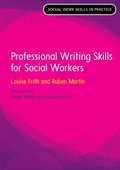 Professional Writing Skills for Social Workers