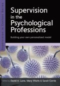Supervision in the Psychological Professions: Building Your Own Personalised Model