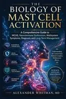 Alexander Whitman - Biology of Mast Cell Activation, Häftad. Tillgänglighet: Lägg i varukorg