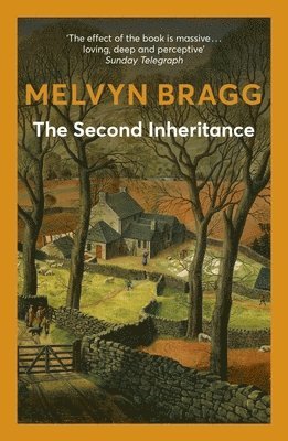 Melvyn Bragg - Second Inheritance, Häftad