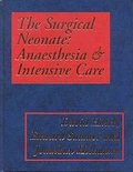 The Surgical Neonate: Anaesthesia and Intensive Care