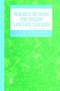 Research Methods for English Language Teachers