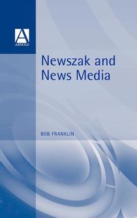Newszak and News Media