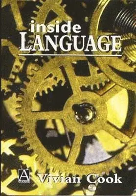 V. J. Cook - Inside Language, Inbunden. Tillgänglighet: Tillfälligt slut