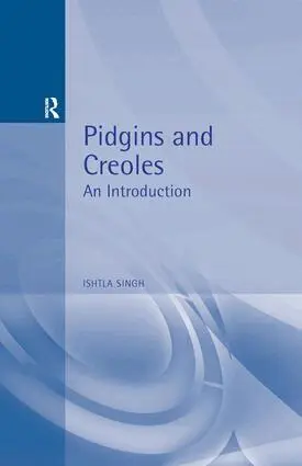 Ishtla Singh - Pidgins and Creoles, Häftad. Tillgänglighet: Lägg i varukorg