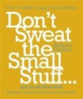 Don't Sweat the Small Stuff