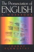 The Pronunciation of English: A Workbook