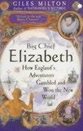 Big Chief Elizabeth