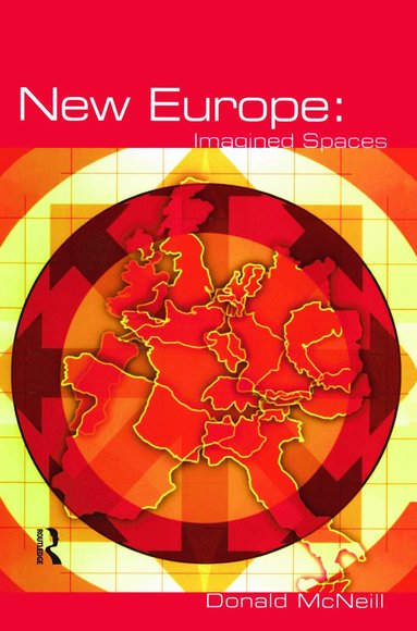 New Europe av Donald McNeill, Donald McNeill