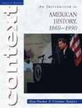 Access to History Context: An Introduction to American History, 1860-1990