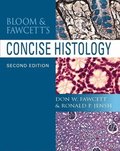 Bloom And Fawcett's Concise Histology