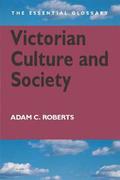 Victorian Culture and Society