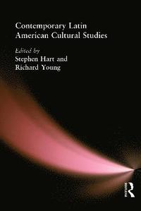 Contemporary Latin American Cultural Studies