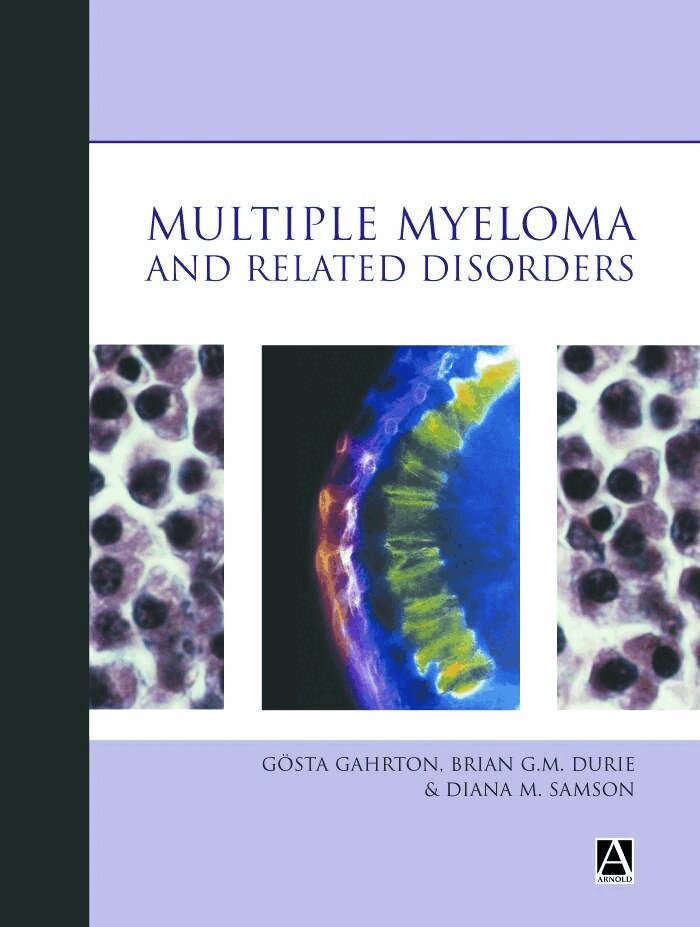 Gosta Gahrton, Brian Durie, Diana Samson - Multiple Myeloma and Related Disorders, Inbunden