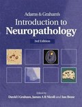 Adams And Graham's Introduction To Neuropathology