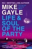 Mike Gayle - Life and Soul of the Party, Häftad
